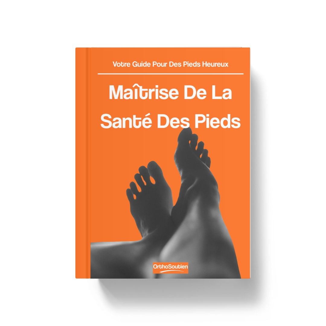 Ebook - Maîtrise de la santé des pieds - OrthoSoutien